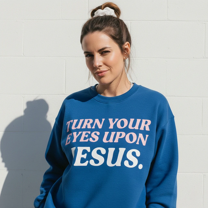 Eyes Upon Jesus Sweatshirt Royal
