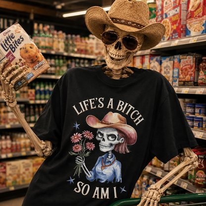 Life's A Bitch Tee