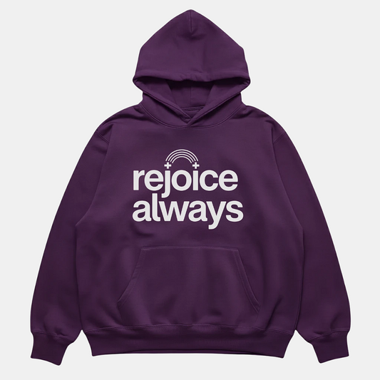 Rejoice Always Hoodie Purple