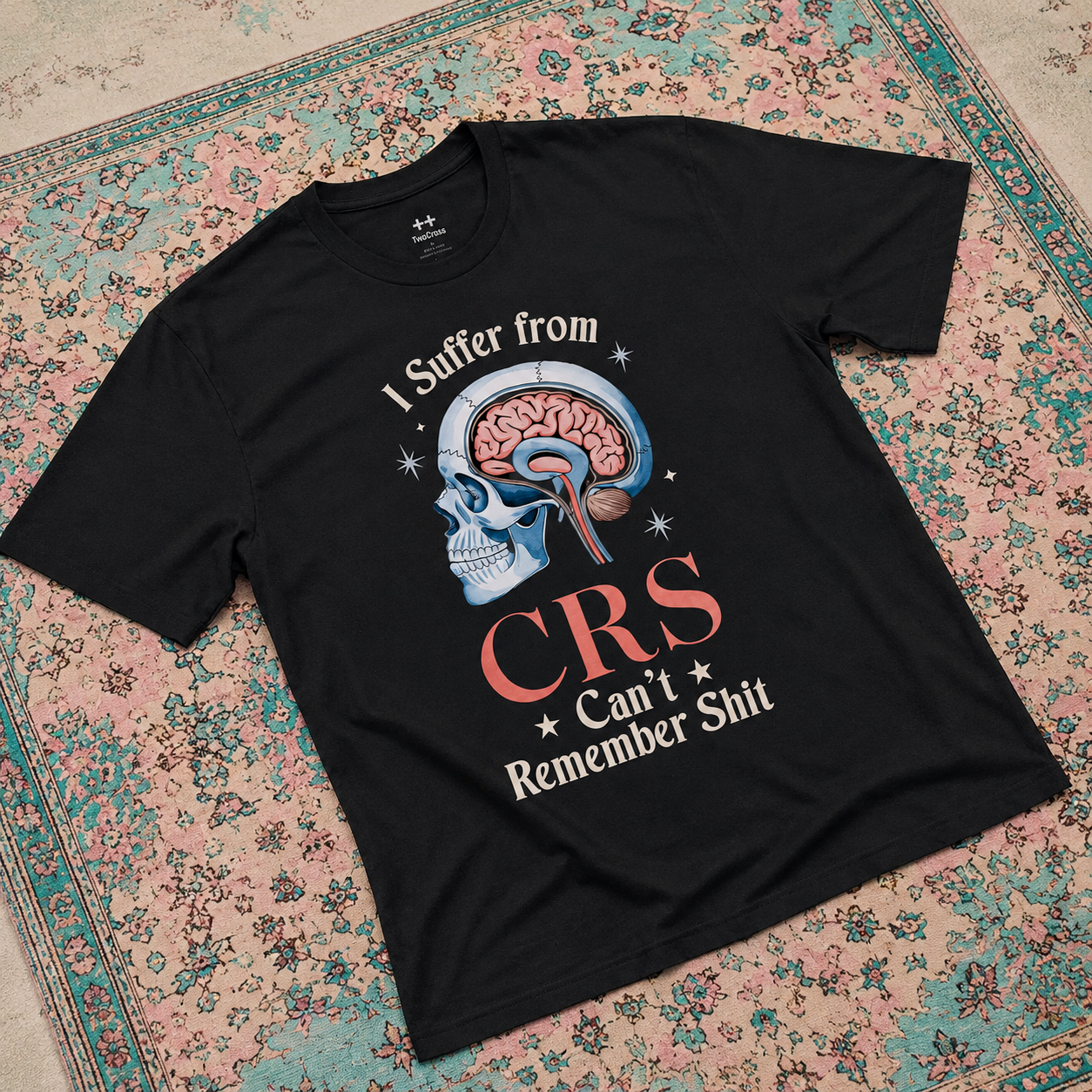 Suffer From CRS Tee