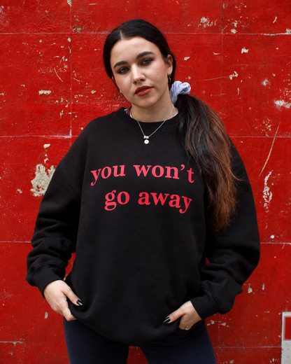 go away sweatshirt