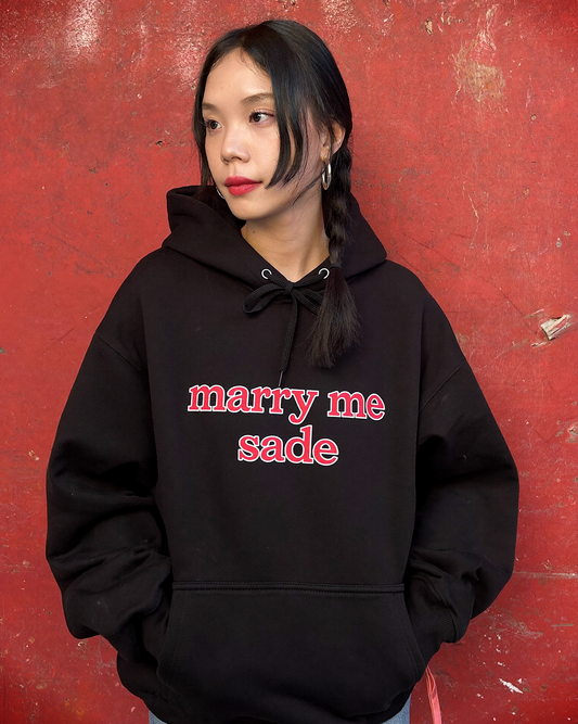 marry me sade hoodie