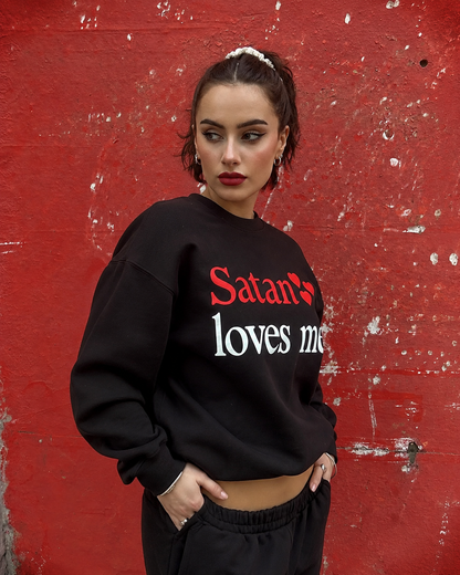 satan loves me sweatshirt